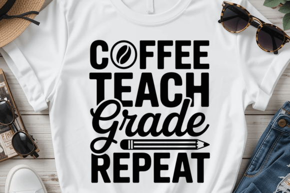 Coffee Teach Grade Repeat PNG SVG
