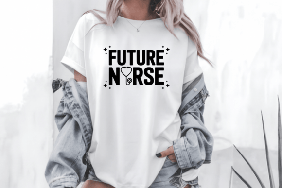 Future Nurse SVG for T-Shirt Designs