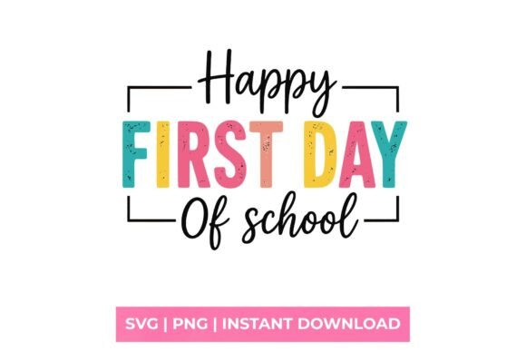 Happy First Day of School Colorful Retro Graphics