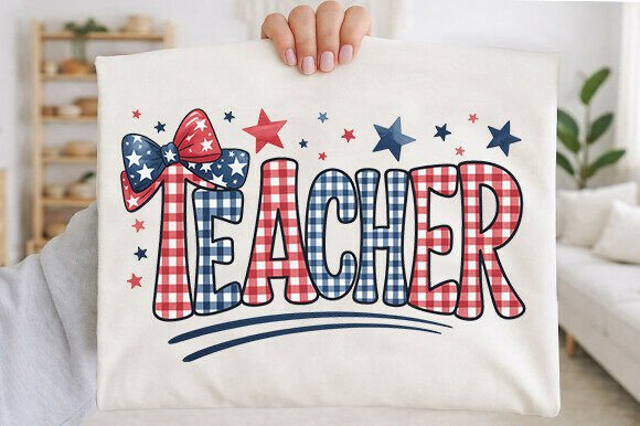 Patriotic Teacher PNG, 4th of July – A Festive Graphic for Handmade Projects
